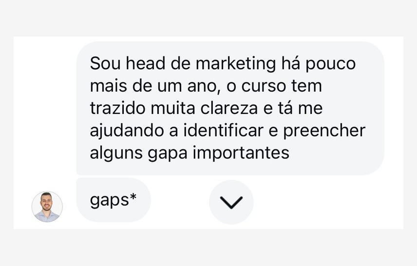 Identifica seus gaps.